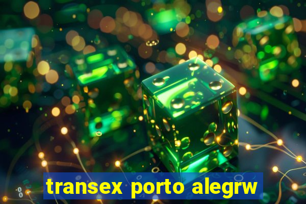 transex porto alegrw